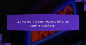 Lite Hosting Providers: Response Times and Customer Satisfaction